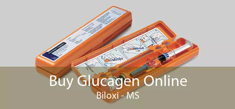 Buy Glucagen Online Biloxi - MS