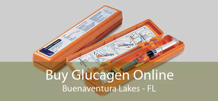Buy Glucagen Online Buenaventura Lakes - FL