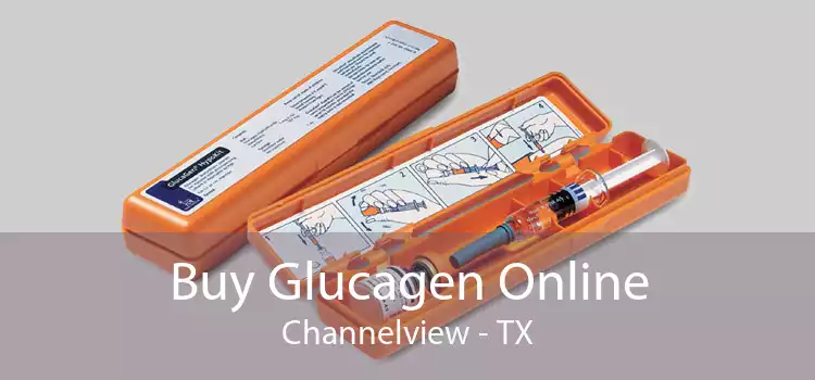 Buy Glucagen Online Channelview - TX