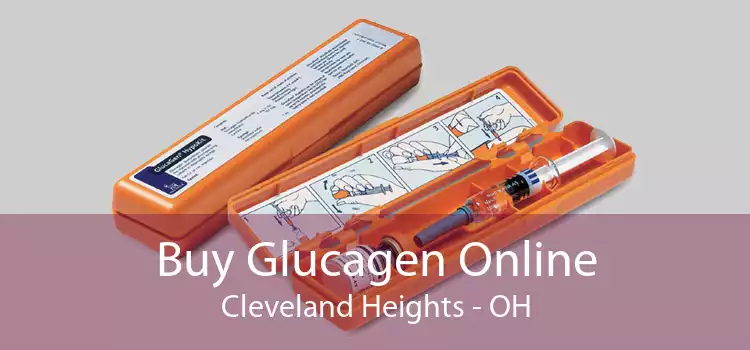 Buy Glucagen Online Cleveland Heights - OH