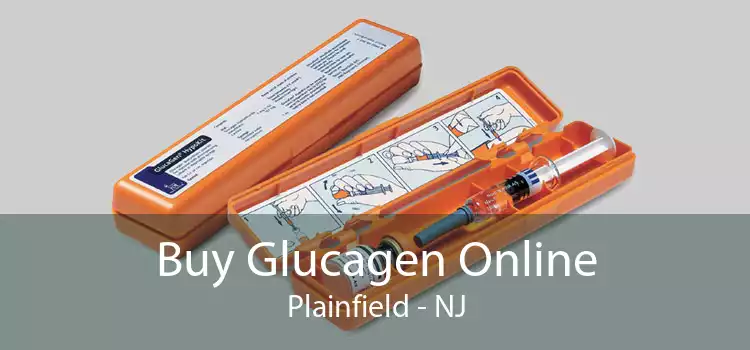 Buy Glucagen Online Plainfield - NJ